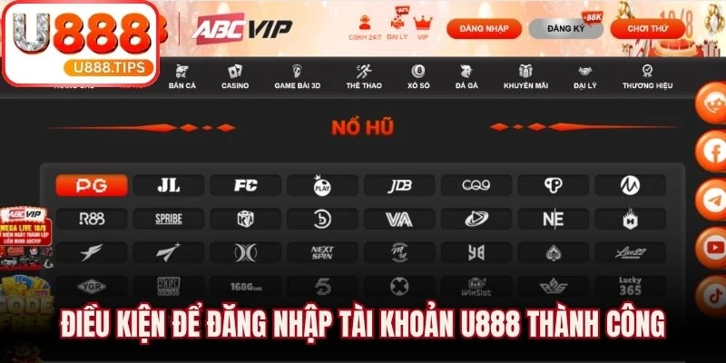 Điều kiện để đăng nhập tài khoản U888 thành công